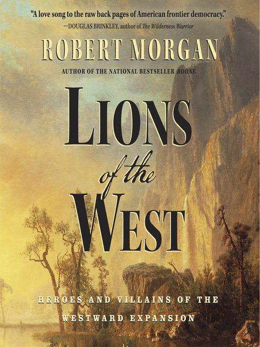 Title details for Lions of the West by Robert Morgan - Available